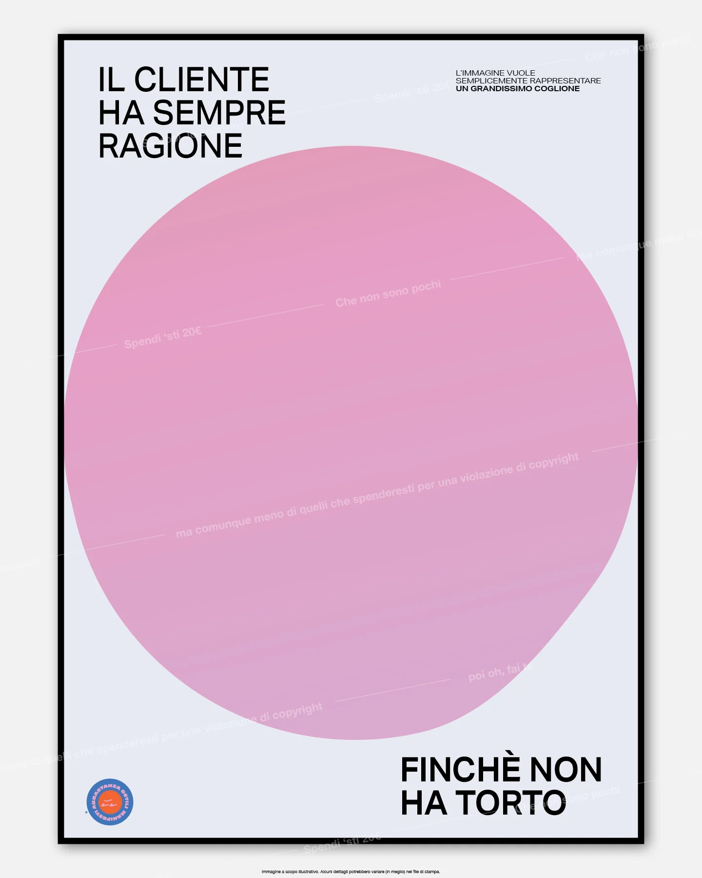 Il cliente ha sempre ragione finché non ha torto - Image 4